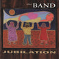 The Band - Jubilation (Limited Edition) - LP