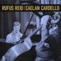 Rufus Reid, Caelan Cardello - Rufus Reid Presents Caelan Cardello - LP