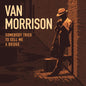 [Pre Order] Van Morrison - Somebody Tried To Sell Me A Bridge - LP *