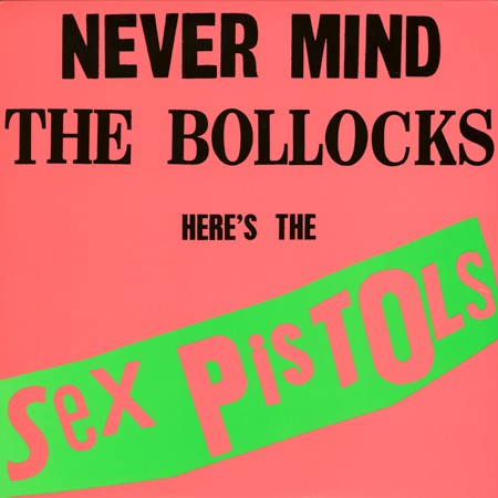 Sex Pistols - Never Mind The Bollocks Here's The Sex Pistols - LP