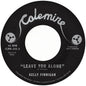 Kelly Finnigan "Leave You Alone / Thom's Heartbreak" 7" (Fuschia)