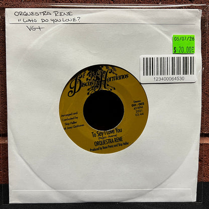 Used Vinyl: Orquestra Rene "Who Do You Love?" 7"