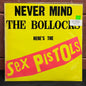 Used Vinyl: Sex Pistols "Never Mind The Bollocks" LP (1st Japanese Press 1977)