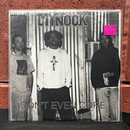 Used Vinyl: Mynock ‎"Don't Even Core" 7"