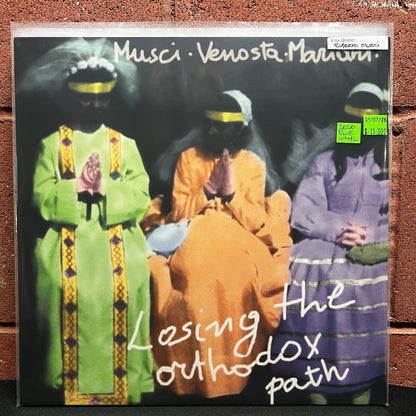 Used Vinyl: Roberto Musci, Giovanni Venosta & Massimo Mariani "Losing The Orthodox Path" LP (2020 Press - Blue Vinyl)