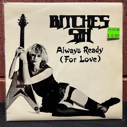 Used Vinyl: Bitches Sin "Always Ready (For Love)" 7" (1981 UK Press)