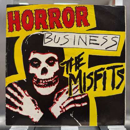 The Misfits - Horror Business - 45rpm 7"
