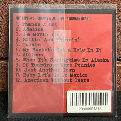 Used CD: Tim Timebomb "Mix Tape #5 - Thanks A Lot, I Got A Broken Heart" CD