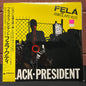 Used Vinyl: Fela Kuti "Black President" LP (1981 Japanese White Label Promo)