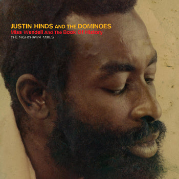 Hinds, Justin & The Dominoes/Miss Wendell and the Book of History [LP]