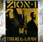 Zion I/True & Livin' [LP]