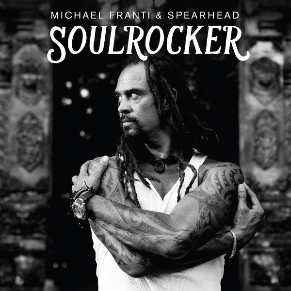 Franti, Michael & Spearhead/Soulrocker [LP]