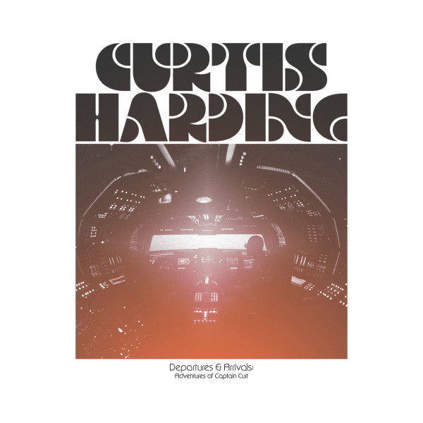 Harding, Curtis/Departures & Arrivals: The Adventures Of Captain Curtis (Indie Exclusive Orange) [LP]