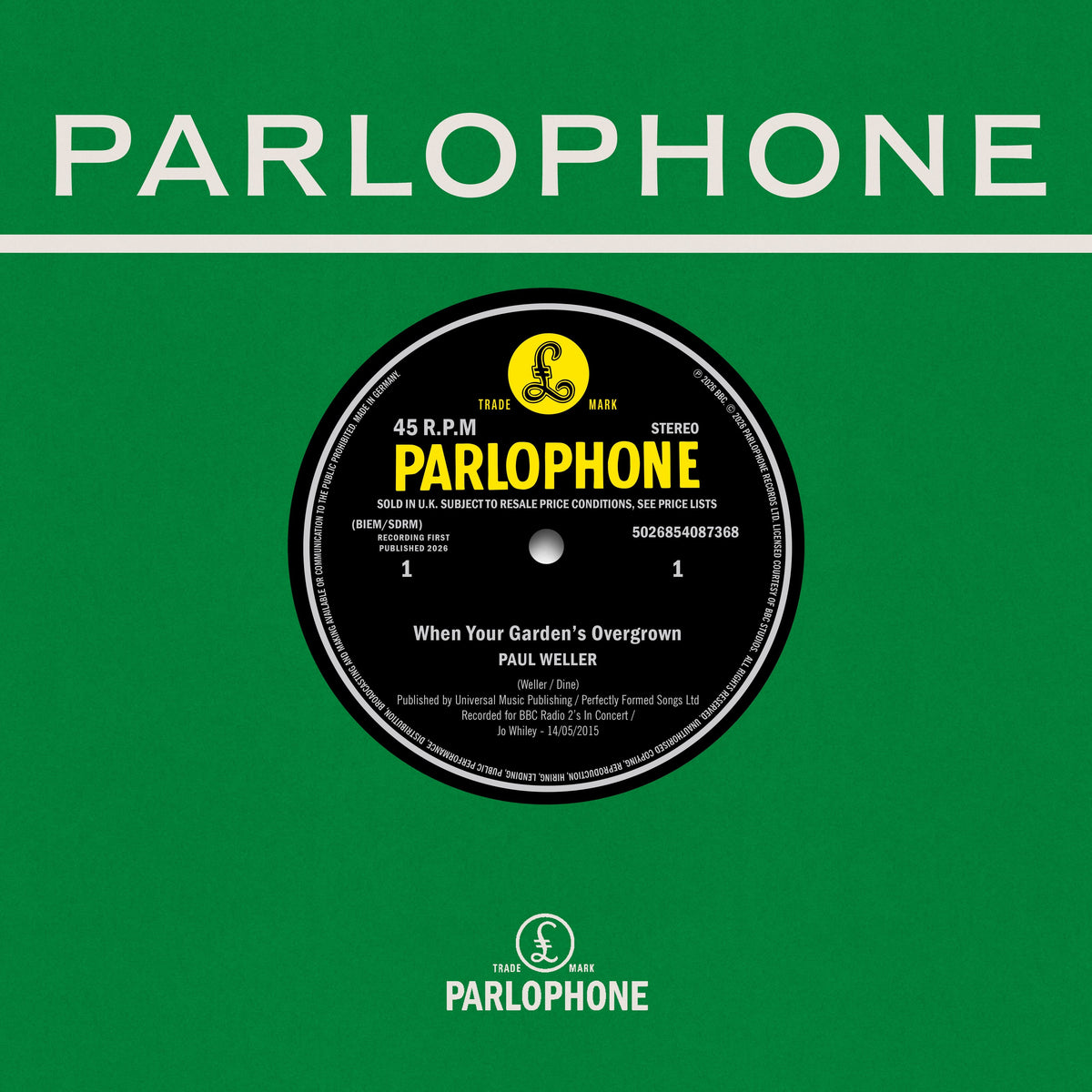 Paul Weller "When Your Garden’s Overgrown / Boy About Town (Weller at the BBC Vol. 2)" 7" (RSD 2026)