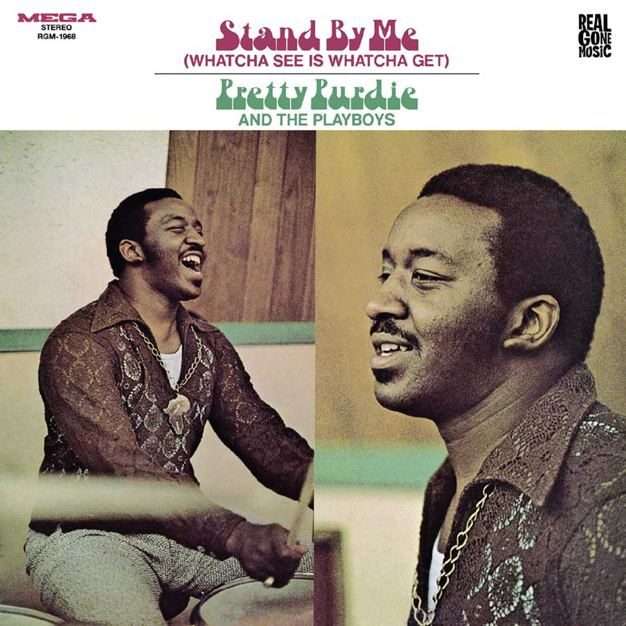 Pretty Purdie & The Playboys - Stand By Me (Whatcha See Is Whatcha Get) - LP
