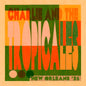 PRE-ORDER: Charlie & The Tropicales "New Orleans '26" LP