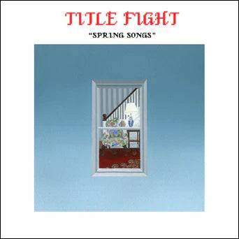 Title Fight "Spring Songs" 7" (Green Vinyl)