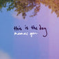 PRE-ORDER: Mamas Gun "This is the Day (Full Band Version)" 7" Single