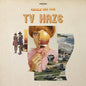 TV HAZE "Circle The Sun" LP