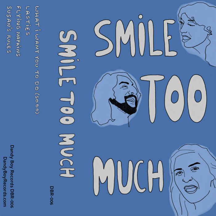 Smile Too Much "Smile Too Much" Cassette