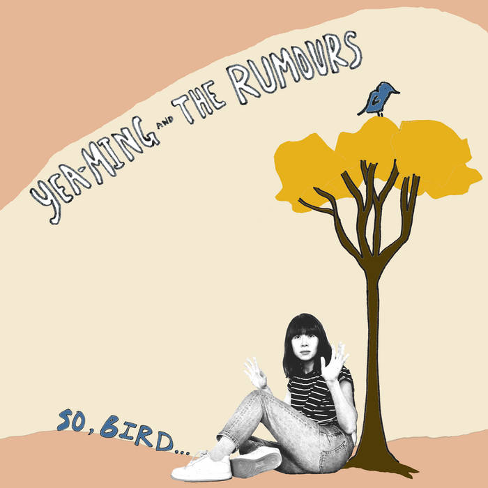 Yea-Ming And The Rumours ''So, Bird...'' LP