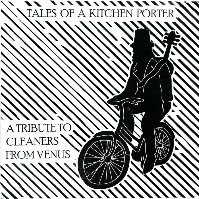 V/A "Tales Of A Kitchen Porter: A Tribute To Cleaners From Venus" LP