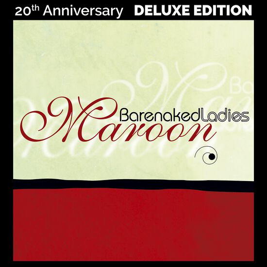 Barenaked Ladies/Maroon (20th Anniversary Red Vinyl) [LP]