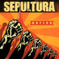 Sepultura/Nation [LP]