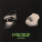 Glass Animals/I Love You So F***ing Much (Black Vinyl) [LP]