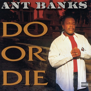 Banks, Ant/Do Or Die [LP]