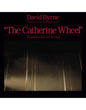 Soundtrack (David Byrne)/The Complete Score From The Catherine Wheel [LP]