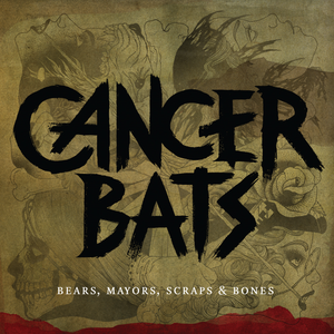 Cancer Bats/Bears, Mayors, Scraps & Bones (Colour Vinyl) [LP]