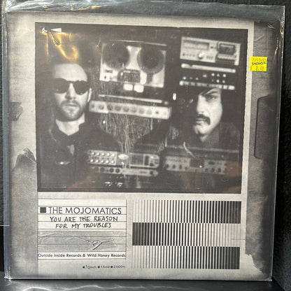 Used Vinyl: The Mojomatics “You Are The Reason For My Troubles” LP
