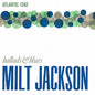 Milt Jackson - Ballads & Blues - Speakers Corner LP