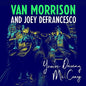 Van Morrison & Joey DeFrancesco - You're Driving Me Crazy - LP