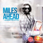 Miles Ahead (Original Motion Picture Soundtrack) - LP