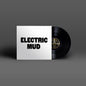 Muddy Waters - Electric Mud - LP
