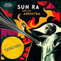 Sun Ra and His Arkestra - To Those Of Earth... And Other Worlds - LP