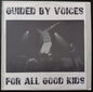 [Used LP] Guided By Voices / For All Good Kids