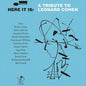 Leonard Cohen (Tribute) - Here It Is: A Tribute to Leonard Cohen - LP