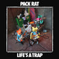 Pack Rat "Life's A Trap" LP (black vinyl)